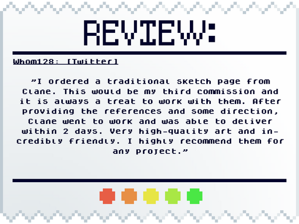 Whom128: [Twitter] "I ordered a traditional sketch page from Clane. This would be my third commission and it is always a treat to work with them. After providing the references and some direction, Clane went to work and was able to deliver within 2 days. V