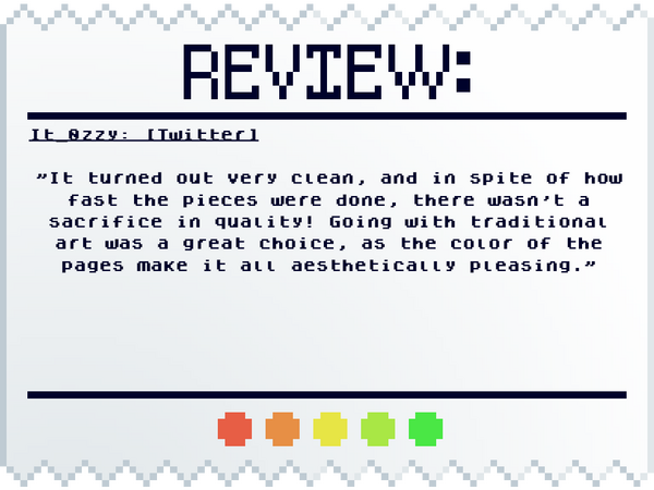 It_0zzy: [Twitter] It turned out very clean, and in spite of how fast the pieces were done, there wasn't a sacrifice in quality! Going with traditional art was a great choice, as the color of the pages make it all aesthetically pleasing.