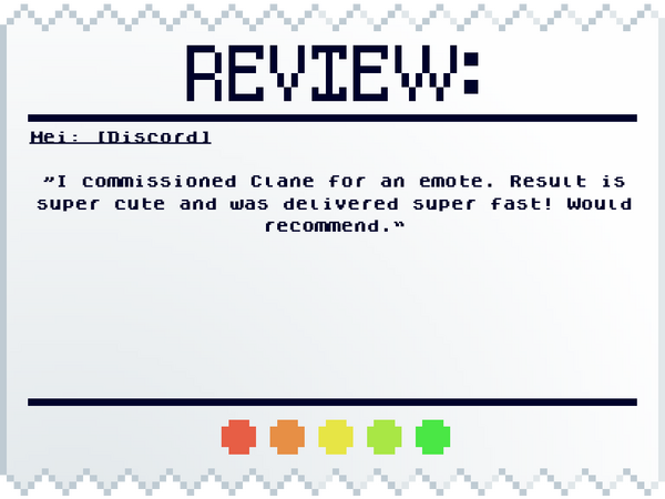 Mei: [Discord] "I commissioned Claye for an emote. Result is super cute and was delivered super fast! Would recommend.'