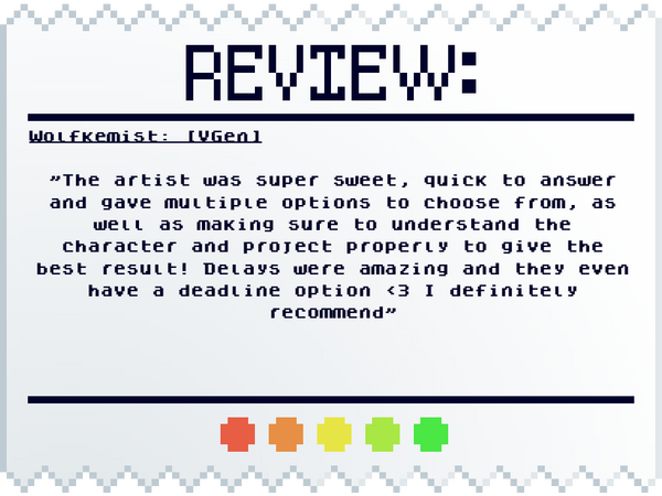 Wolfkemist: [VGen] "The artist was super sweet, quick to answer and gave multiple options to choose from, as well as making sure to understand the character and project properly to give the best result! Delays were amazing and they even have a deadline