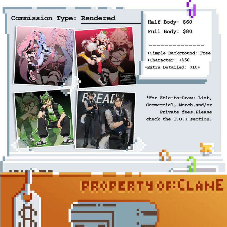 Rendered: Half Body: $60 Full Body: $80 +Simple Background: Free +Character: +%50 +Extra Detailed: $10+ *For Able-to-Draw: List, Commercial, Merch,and/or Private fees, Please check the T.O.S section.